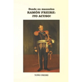 Desde su Mausoleo - RAMON FREIRE Yo Acuso - Paperback