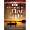 Reflections at First Light: A Fisherman's Devotional - Paperback