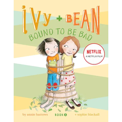 Ivy + Bean Bound to Be Bad - Hardcover