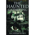 The Haunted Gathering - Paperback