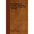 Boot Making and Mending - Including Repairing, Lasting, and Finishing - Paperback