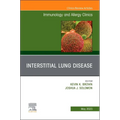 Interstitial Lung Disease, an Issue of Immunology and Allergy Clinics of North America: Volume 43-2 - Hardcover