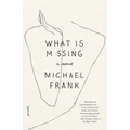 What Is Missing - Paperback