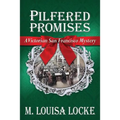 Pilfered Promises: A Victorian San Francisco Mystery - Paperback