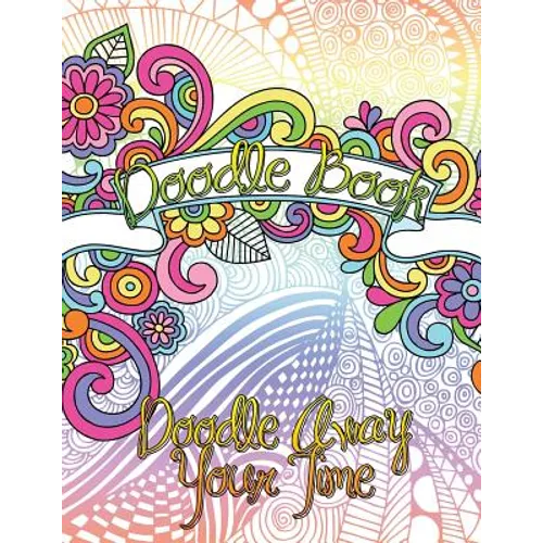 Doodle Book (Doodle Away Your Time) - Paperback
