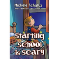 Starting School is Scary - Paperback