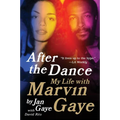 After the Dance: My Life with Marvin Gaye - Paperback