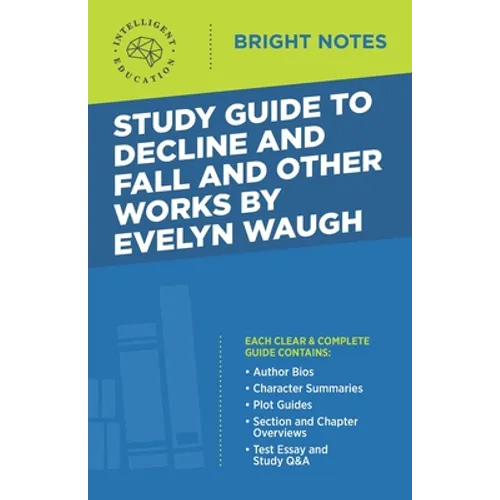 Study Guide to Decline and Fall and Other Works by Evelyn Waugh - Paperback