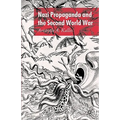 Nazi Propaganda and the Second World War - Paperback