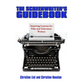 The Screenwriter's Guidebook: Inspiring Lessons in Film and Television Writing - Paperback