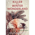 Killer in a Winter Wonderland: A Rosalie Hart Mystery - Paperback