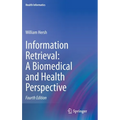 Information Retrieval: A Biomedical and Health Perspective - Hardcover