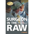 Surgeon in the Raw - Paperback