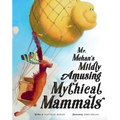 Mr. Mehan's Mildly Amusing Mythical Mammals - Hardcover