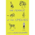 The Female of the Species - Hardcover