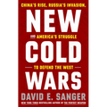 New Cold Wars: China's Rise, Russia's Invasion, and America's Struggle to Defend the West - Hardcover