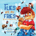 Flies Ate My Fries: The day I slapped my face! - Paperback