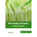 Plant Breeding and Genetics: A Molecular Approach - Hardcover
