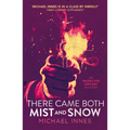 There Came Both Mist and Snow - Paperback
