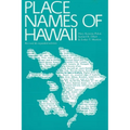 Place Names of Hawaii: Revised and Expanded Edition - Paperback