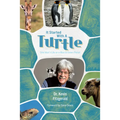 It Started with a Turtle: One Man's Life on a Blue & Green Planet - Hardcover