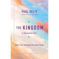 The Kingdom: A Channeled Text - Paperback