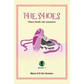 The Shoes: Mara finds her passion - Paperback