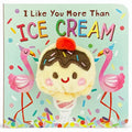 I Like You More Than Ice Cream Puppet Book - Board Book