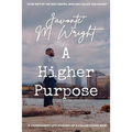 A Higher Purpose - Paperback