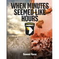 When Minutes Seemed Like Hours - Paperback