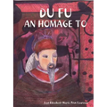 Du Fu: An Homage to - Paperback