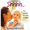 Shhh...Can You Hear the Songs of Angels? - Hardcover