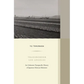 Transborder Los Angeles: An Unknown Transpacific History of Japanese-Mexican Relations Volume 12 - Hardcover