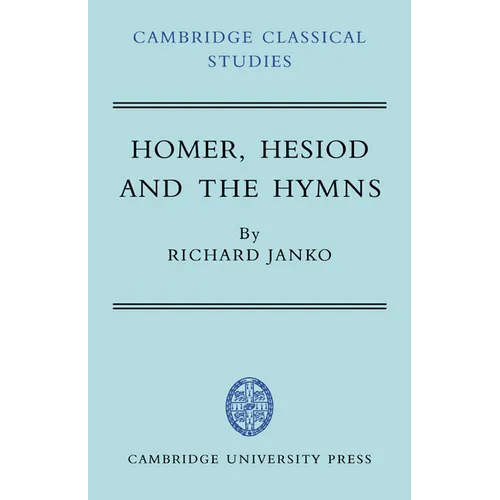 Homer, Hesiod and the Hymns: Diachronic Development in Epic Diction - Paperback