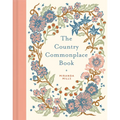 The Country Commonplace Book - Hardcover