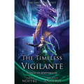 The Timeless Vigilante: The First Beaufont Book 1 - Paperback