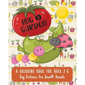 Bug and Garden: A Coloring Book For Ages 2-6: Big Pictures For Small Hands - Paperback