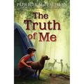 The Truth of Me: About a Boy, His Grandmother, and a Very Good Dog - Hardcover