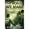 The Worlds We Make - Paperback