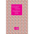 The Little Guide to Greater Glory and A Happier Life - Paperback