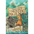 The Rise and Fall of Mount Majestic - Paperback