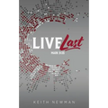 Live Last: Mark 9:35 - Paperback