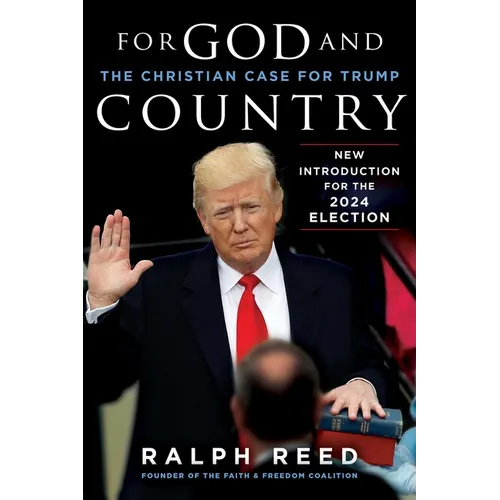 For God and Country: The Christian Case for Trump - Paperback