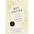 Boy Erased: A Memoir of Identity, Faith, and Family - Paperback