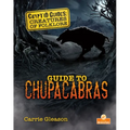 Guide to Chupacabras - Paperback