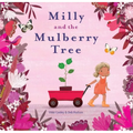 Milly and the Mulberry Tree - Hardcover