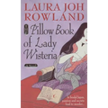 The Pillow Book of Lady Wisteria - Paperback