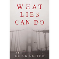 What Lies Can Do - Paperback