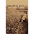 Return to the Bosque - Paperback