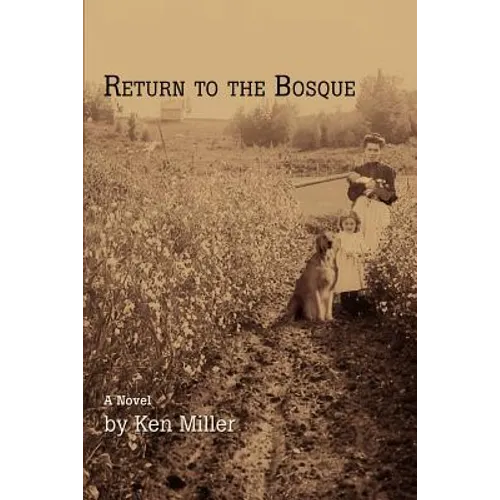 Return to the Bosque - Paperback